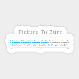 Play - Picture To Burn Sticker